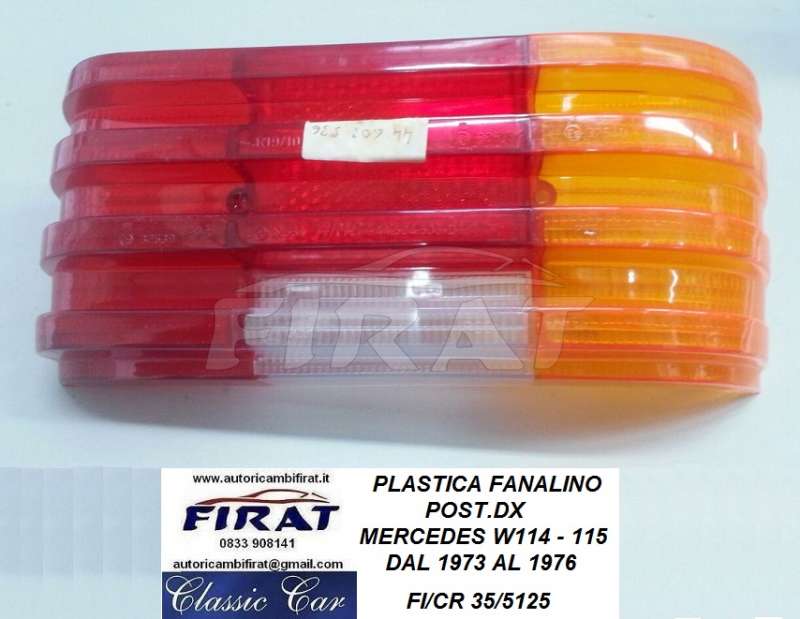 PLASTICA FANALINO MERCEDES W114-115 73-76 POST.DX
